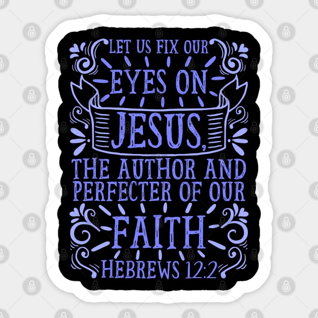 Hebrews 12:2 Sticker by Plushism